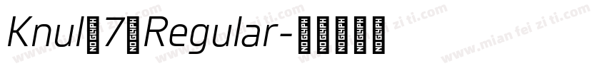 Knul 7 Regular字体转换